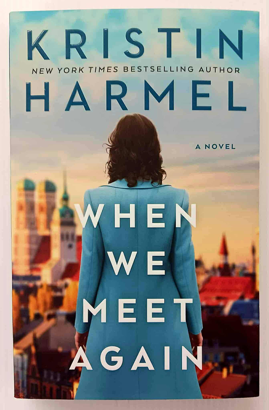 WHEN WE MEET AGAIN - Kristin Harmel