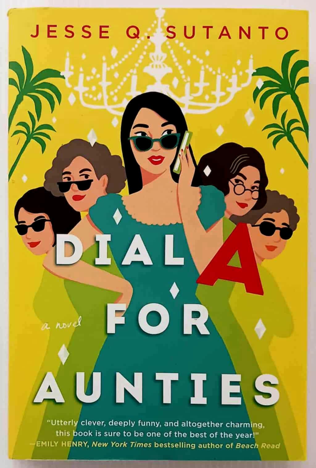DIAL A FOR AUNTIES - Jesse Q. Sutanto
