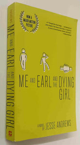 ME AND EARL AND THE DYING GIRL - Jesse Andrews