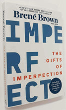 Load image into Gallery viewer, THE GIFTS OF IMPERFECTION - Brene Brown
