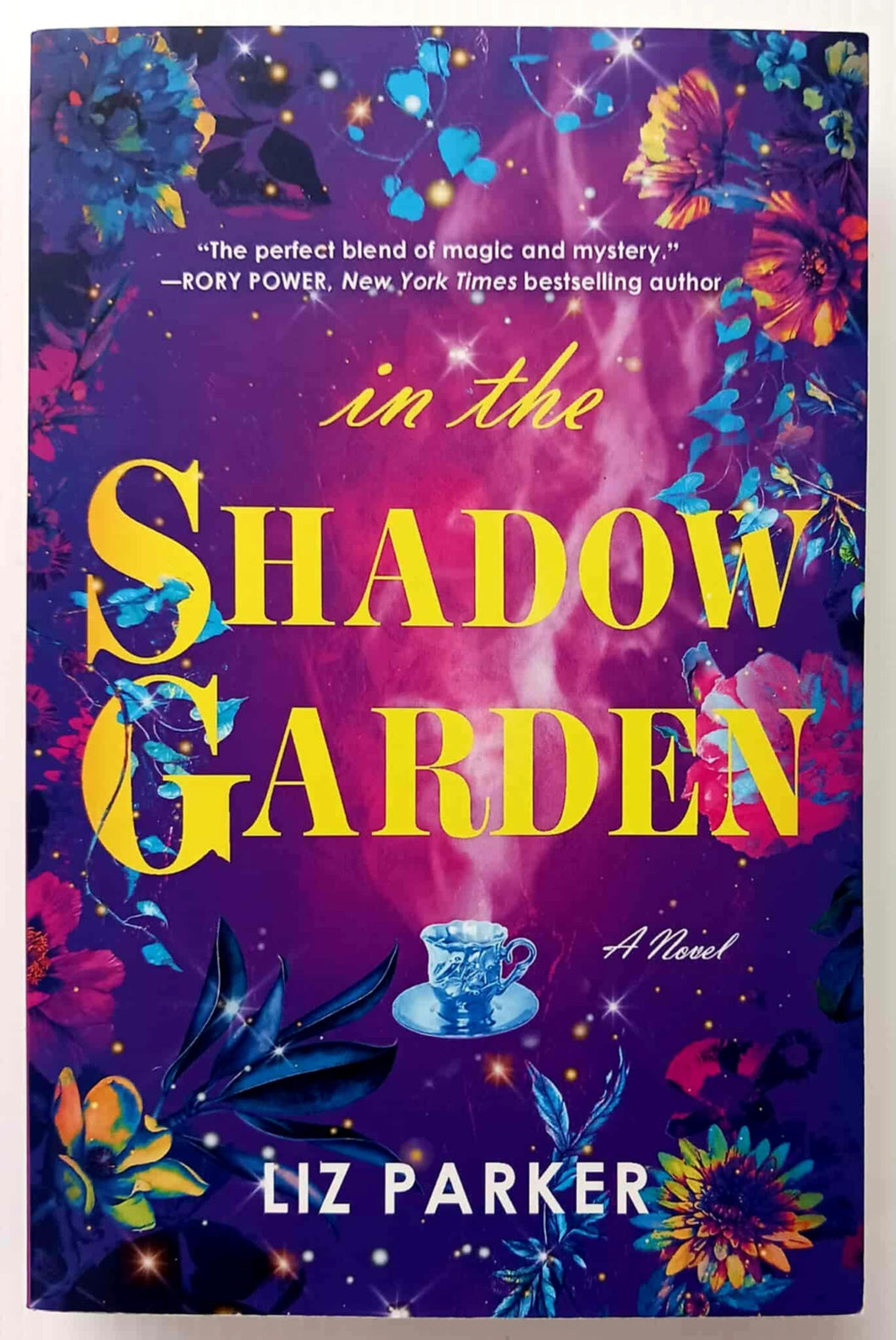 IN THE SHADOW GARDEN - Liz Parker