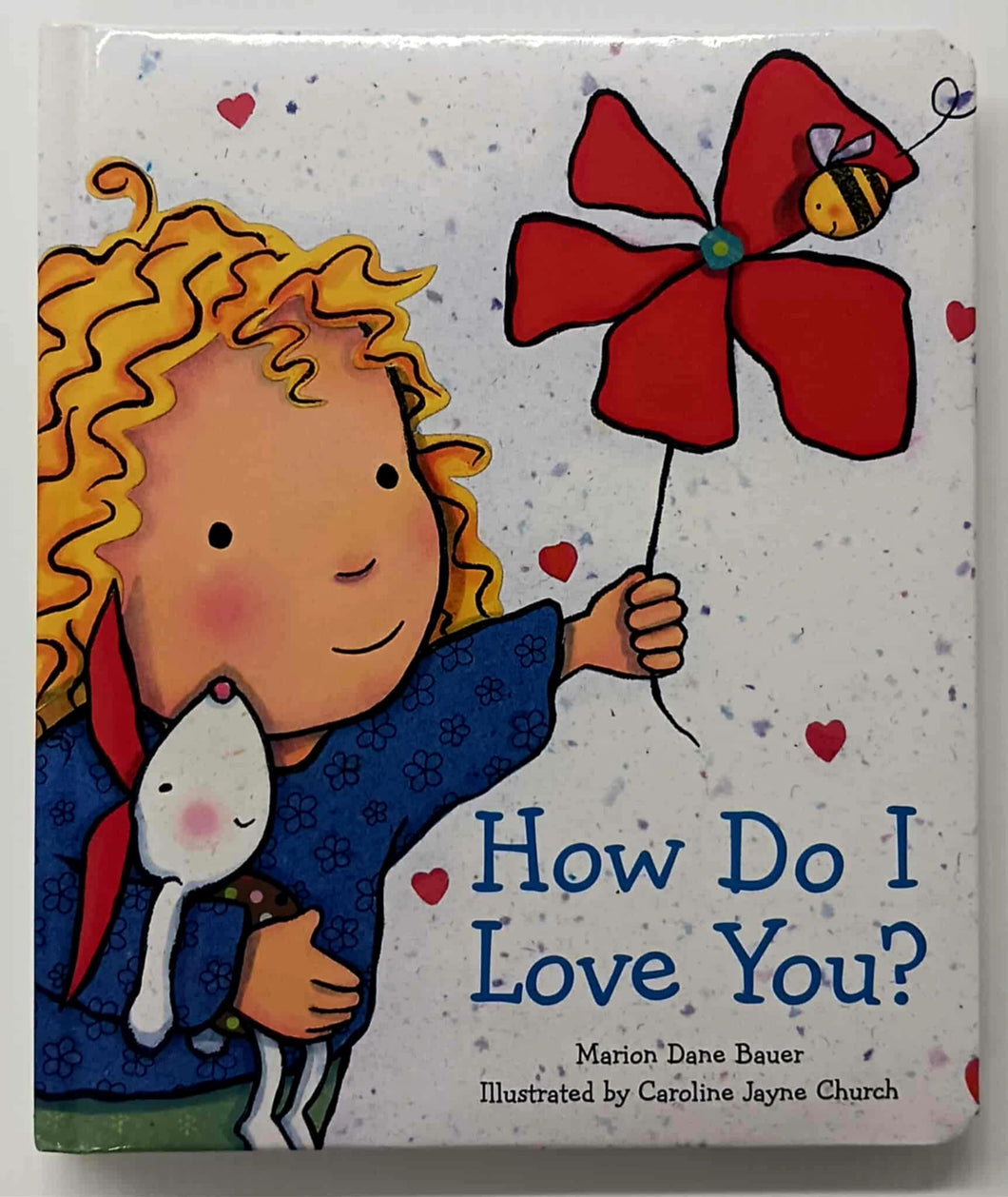 HOW DO I LOVE YOU - Marion Dane Bauer