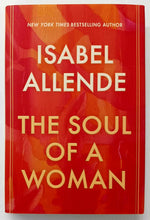 Load image into Gallery viewer, THE SOUL OF A WOMAN - Isabel Allende

