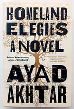 Load image into Gallery viewer, HOMELAND ELEGIES - Ayad Akhtar
