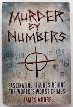 Load image into Gallery viewer, MURDER BY NUMBERS - James Moore
