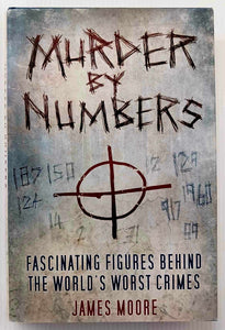 MURDER BY NUMBERS - James Moore