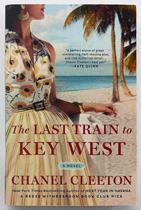 THE LAST TRAIN TO KEY WEST - Chanel Cleeton