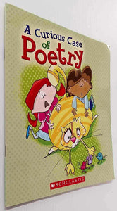 A CURIOUS CASE OF POETRY - Scholastic Literacy Place