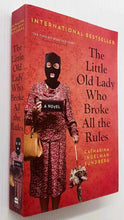 Load image into Gallery viewer, THE LITTLE OLD LADY WHO BROKE ALL THE RULES - Catharina Ingelman-Sundberg
