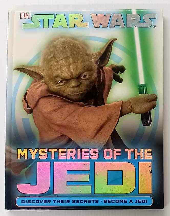 MYSTERIES OF THE JEDI - DK Publishing