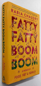 FATTY FATTY BOOM BOOM - Rabia Chaudry