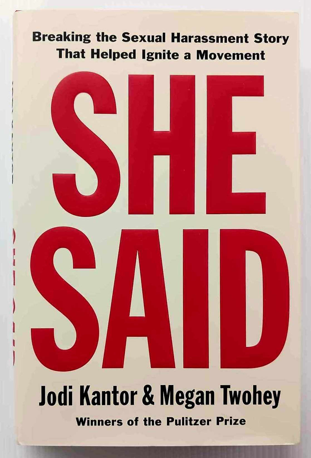 SHE SAID - Jodi Kantor, Megan Twohey