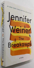 Load image into Gallery viewer, THE BREAKAWAY - Jennifer Weiner
