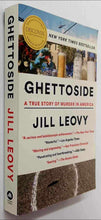 Load image into Gallery viewer, GHETTOSIDE - Jill Leovy
