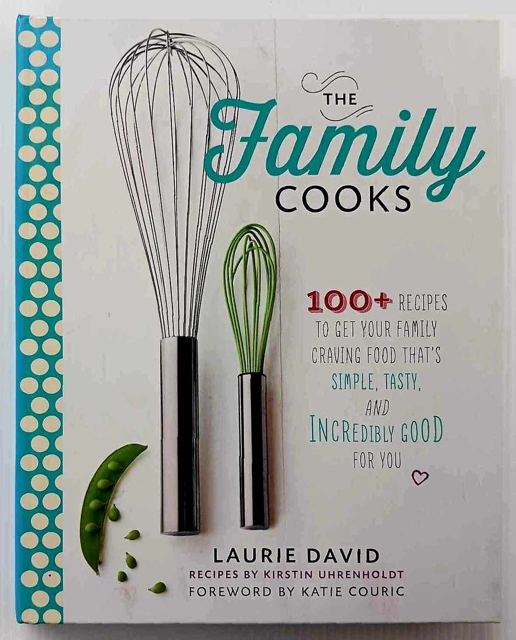 THE FAMILY COOKS - Laurie David, Kirstin Uhrenholdt, Quentin Bacon, Katie Couric