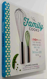 THE FAMILY COOKS - Laurie David, Kirstin Uhrenholdt, Quentin Bacon, Katie Couric