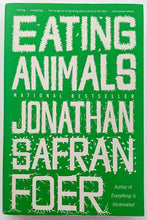 Load image into Gallery viewer, EATING ANIMALS - Jonathan Safran Foer
