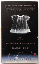 Load image into Gallery viewer, THE MEMORY KEEPER&#39;S DAUGHTER - Kim Edwards
