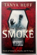 Load image into Gallery viewer, THE COMPLETE SMOKE TRILOGY - Tanya Huff
