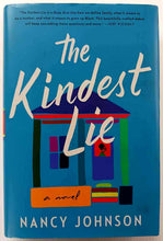 Load image into Gallery viewer, THE KINDEST LIE - Nancy Johnson
