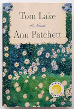 Load image into Gallery viewer, TOM LAKE - Ann Patchett

