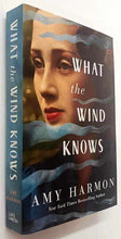 Load image into Gallery viewer, WHAT THE WIND KNOWS - Amy Harmon
