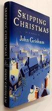Load image into Gallery viewer, SKIPPING CHRISTMAS - John Grisham
