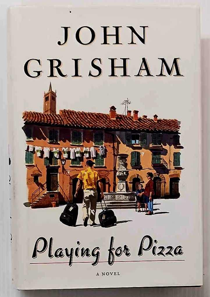 PLAYING FOR PIZZA - John Grisham