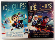 Load image into Gallery viewer, THE ICE CHIPS (SET) - Roy MacGregor, Kerry MacGregor
