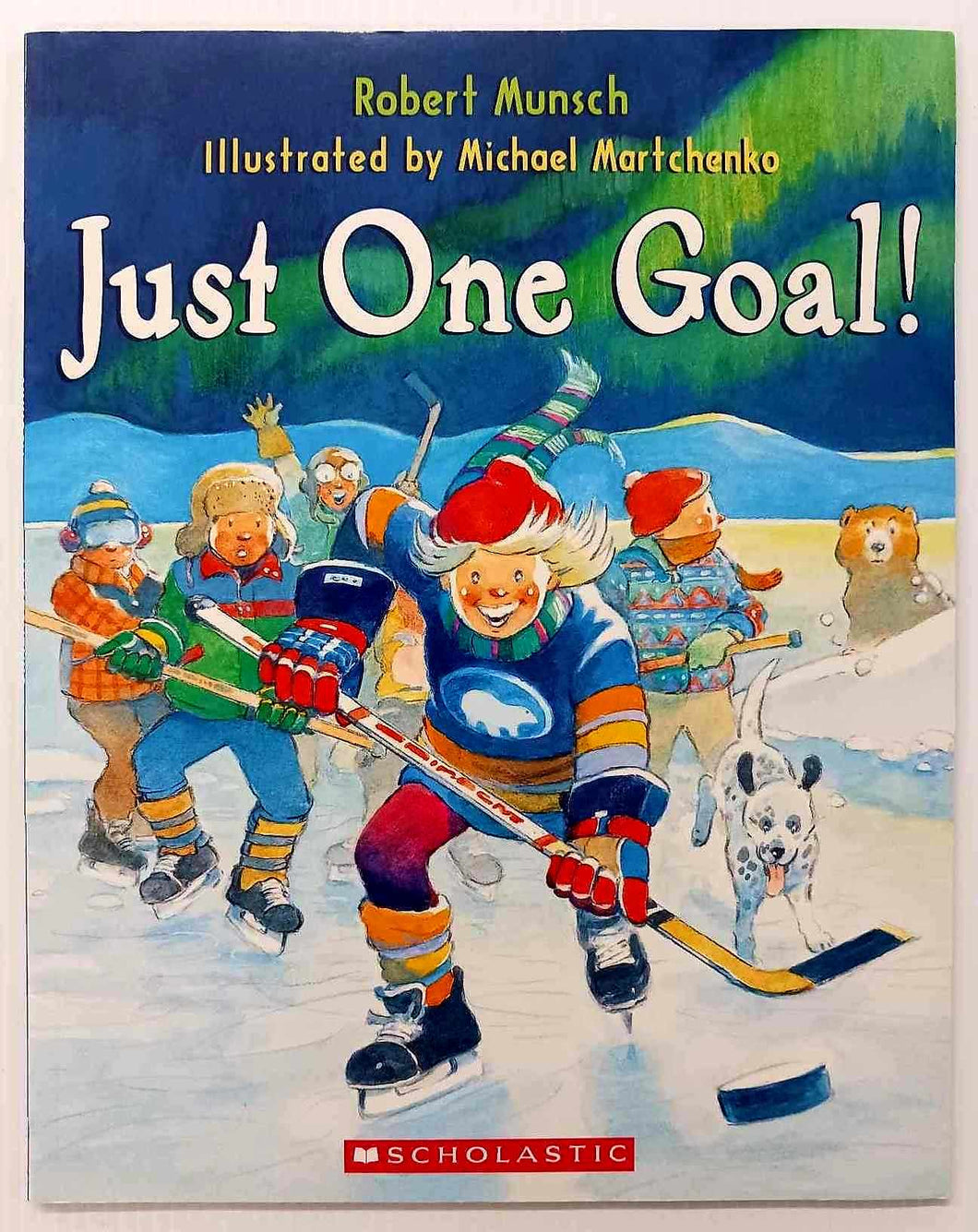 JUST ONE GOAL! - Robert Munsch