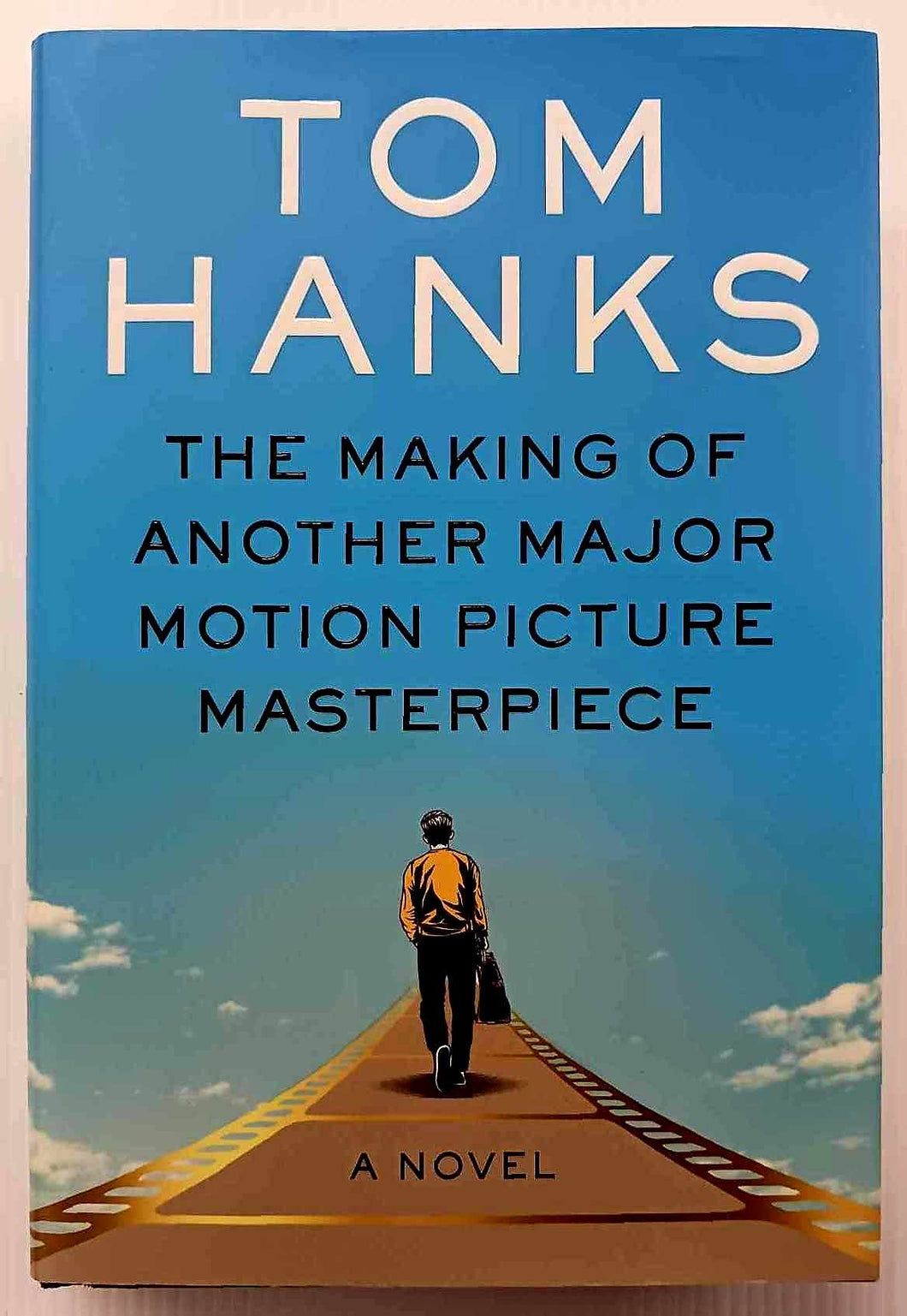 THE MAKING OF ANOTHER MAJOR MOTION PICTURE MASTERPIECE - Tom Hanks