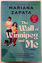 Load image into Gallery viewer, THE WALL OF WINNIPEG AND ME - Mariana Zapata
