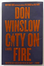 Load image into Gallery viewer, CITY ON FIRE - Don Winslow
