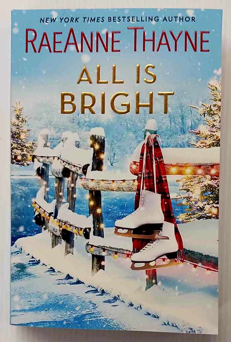 ALL IS BRIGHT - RaeAnne Thayne