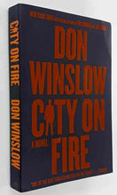 Load image into Gallery viewer, CITY ON FIRE - Don Winslow
