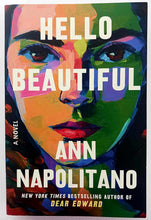 Load image into Gallery viewer, HELLO BEAUTIFUL - Ann Napolitano

