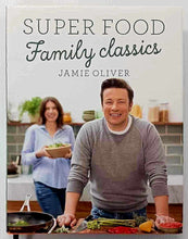 Load image into Gallery viewer, SUPER FOOD FAMILY CLASSICS - Jamie Oliver
