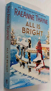 ALL IS BRIGHT - RaeAnne Thayne