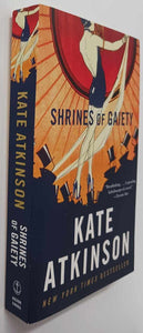SHRINES OF GAIETY - Kate Atkinson
