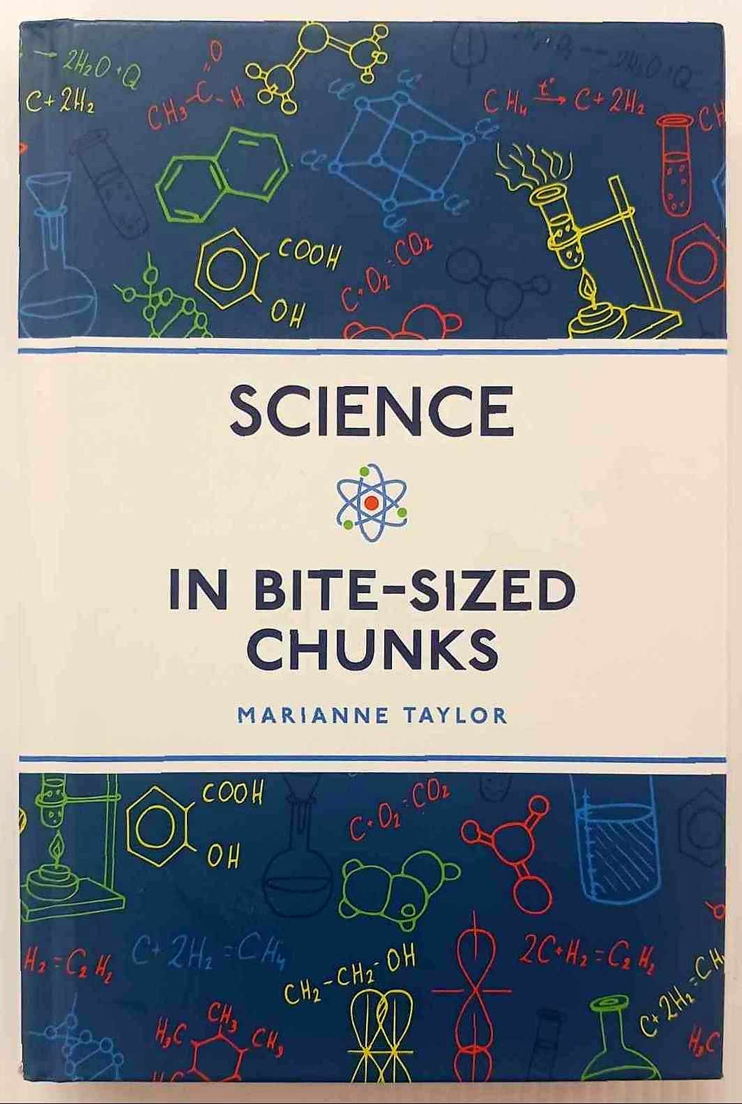 SCIENCE IN BITE-SIZED CHUNKS - Marianne Taylor