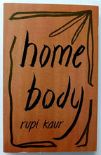 Load image into Gallery viewer, HOME BODY - Rupi Kaur
