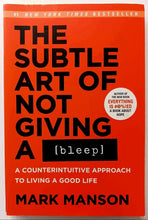 Load image into Gallery viewer, THE SUBTLE ART OF NOT GIVING A [BLEEP] - Mark Manson
