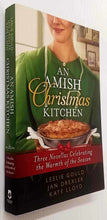 Load image into Gallery viewer, AN AMISH CHRISTMAS KITCHEN - Leslie Gould, Jan Drexler, Kate Lloyd
