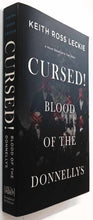 Load image into Gallery viewer, CURSED! BLOOD OF THE DONNELLY'S - Keith Ross Leckie

