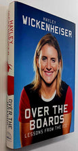 Load image into Gallery viewer, OVER THE BOARDS - Hayley Wickenheiser
