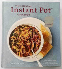 Load image into Gallery viewer, THE ESSENTIAL INSTANT POT COOKBOOK - Coco Morante
