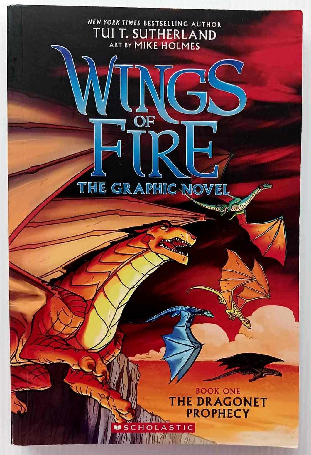 WINGS OF FIRE THE GRAPHIC NOVEL - Tui T. Sutherland