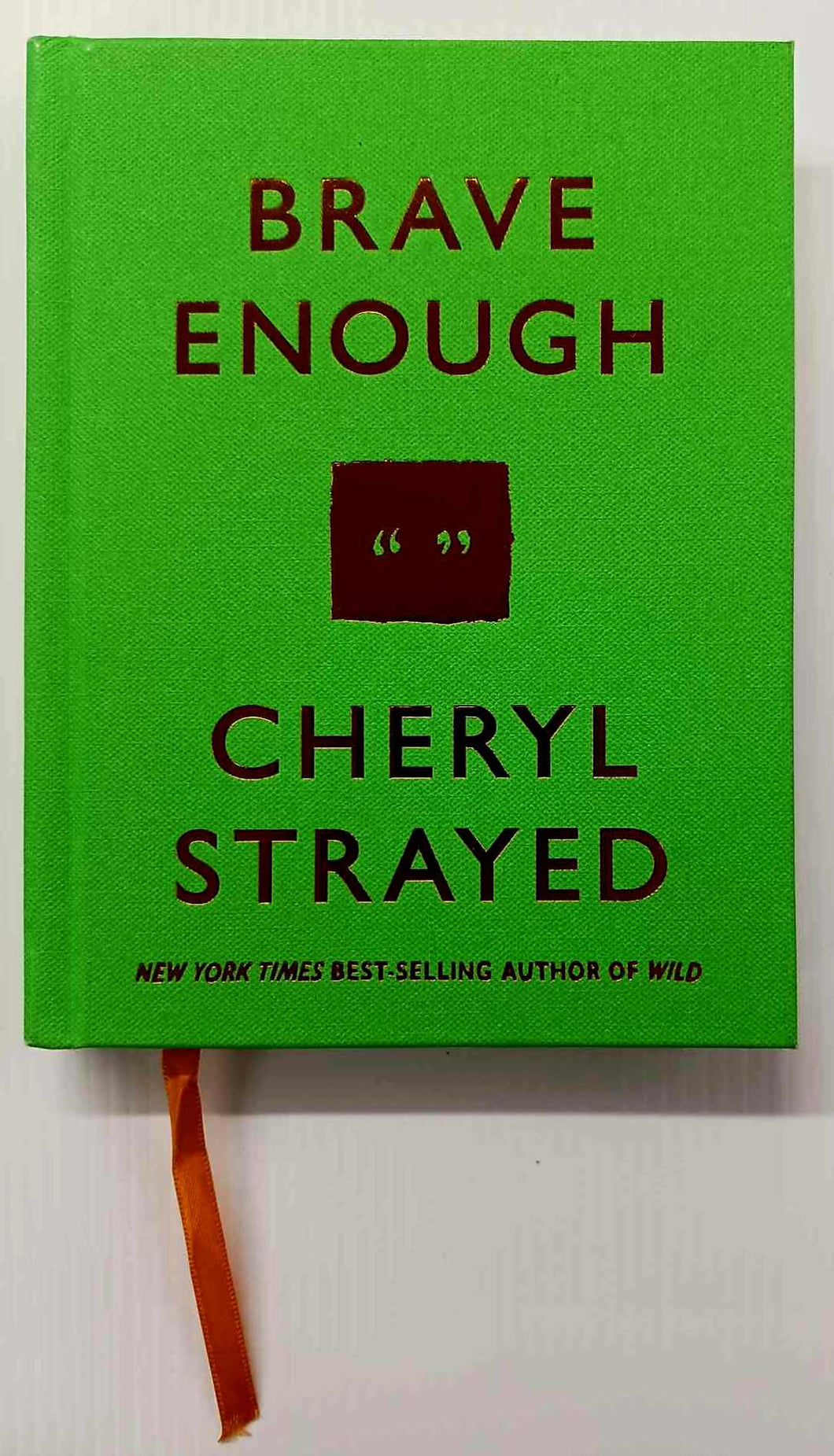 BRAVE ENOUGH - Cheryl Strayed