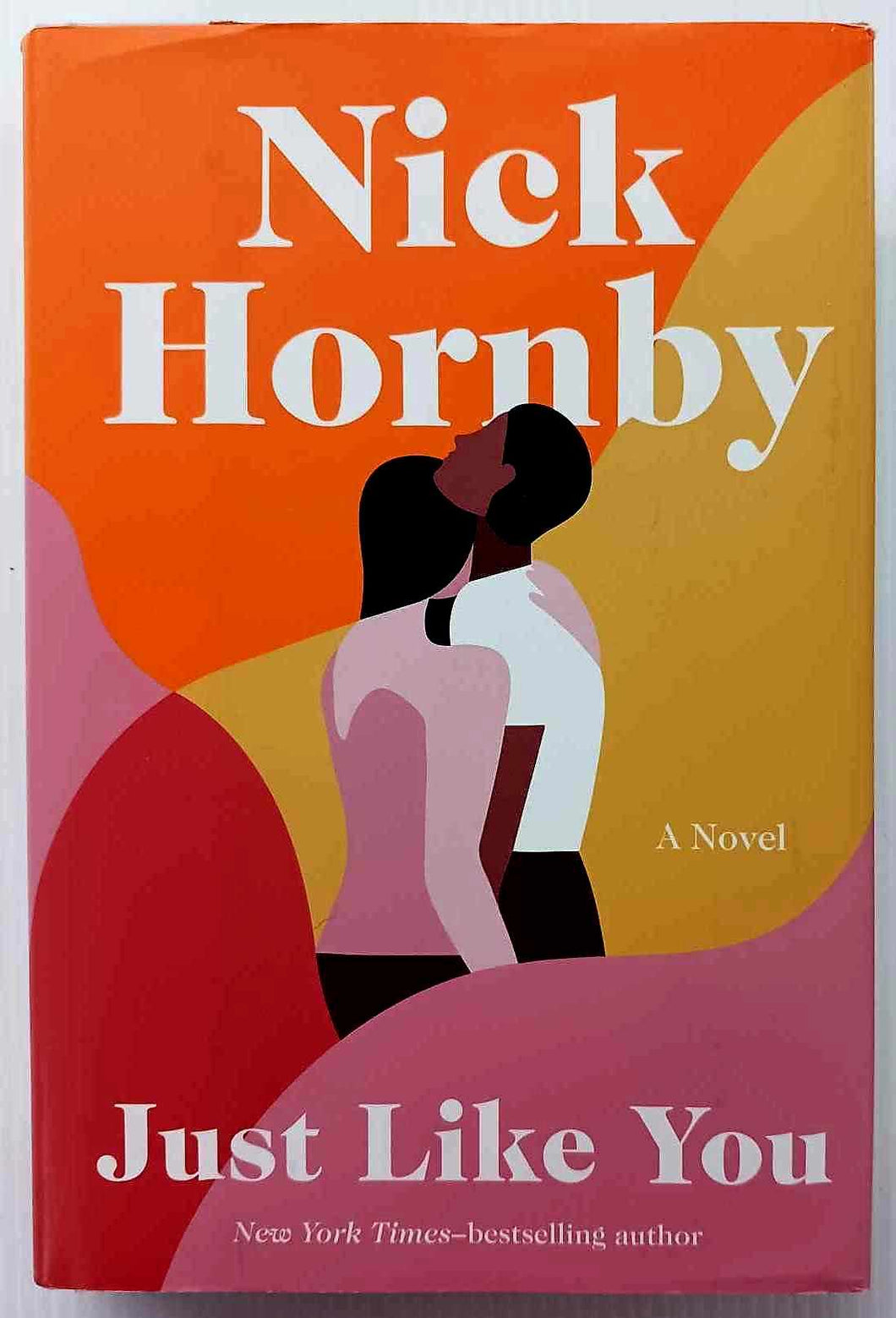 JUST LIKE YOU - Nick Hornby