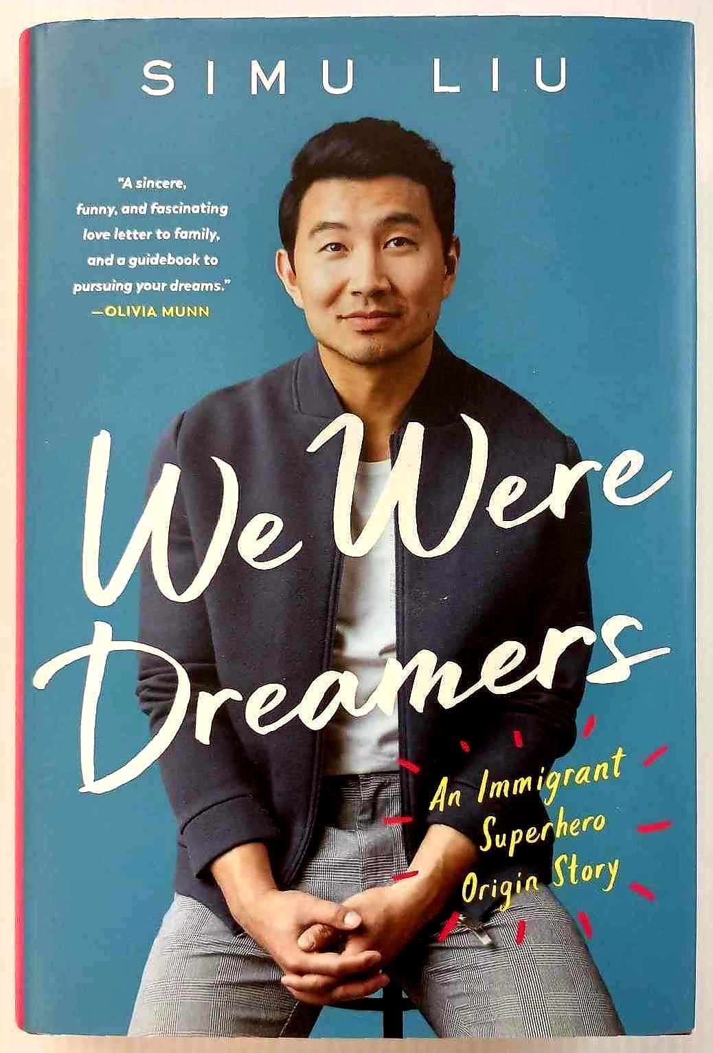 WE WERE DREAMERS - Simu Liu